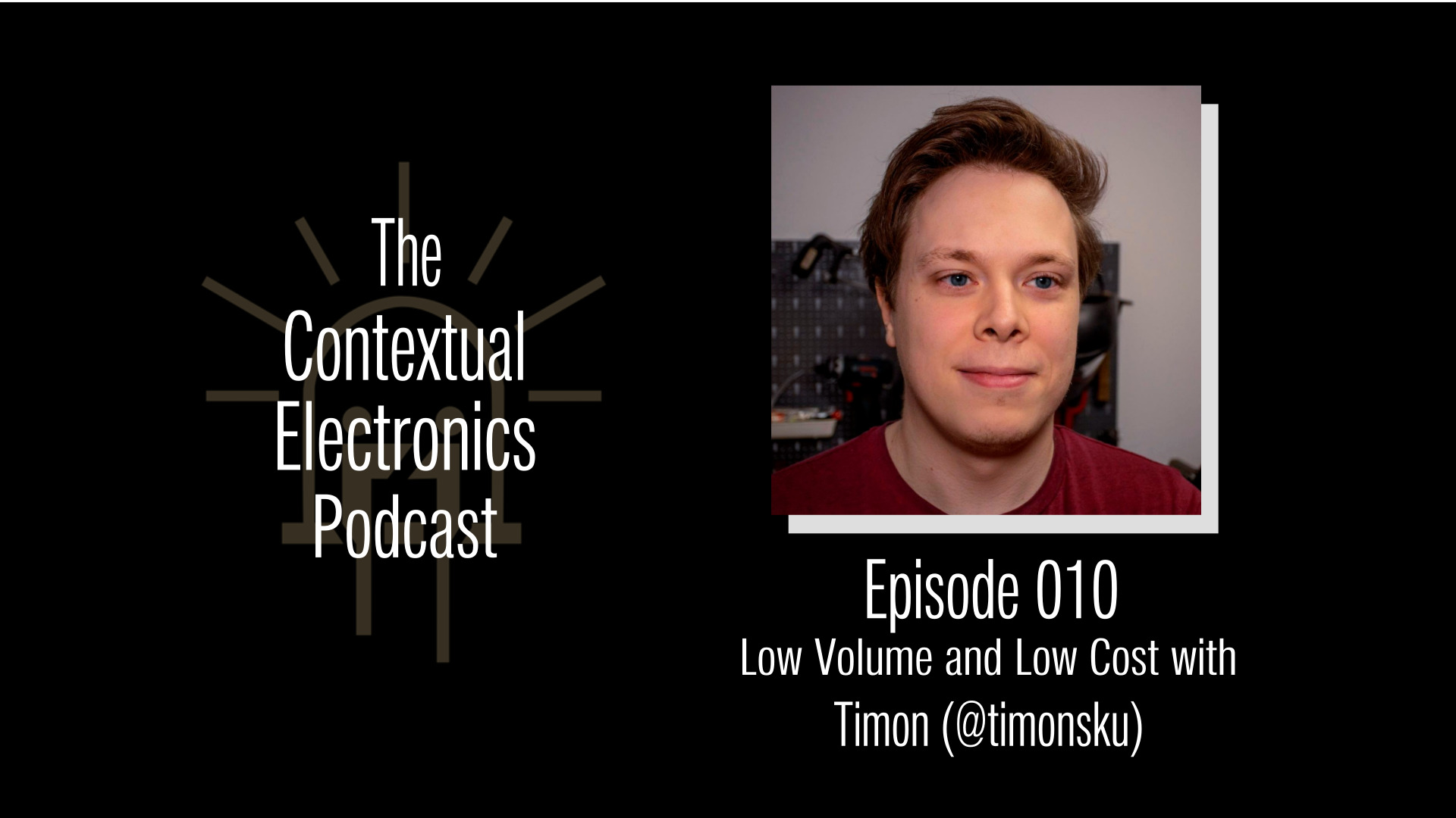 CEP010 - Low Volume and Low Cost with Timon Skerutsch