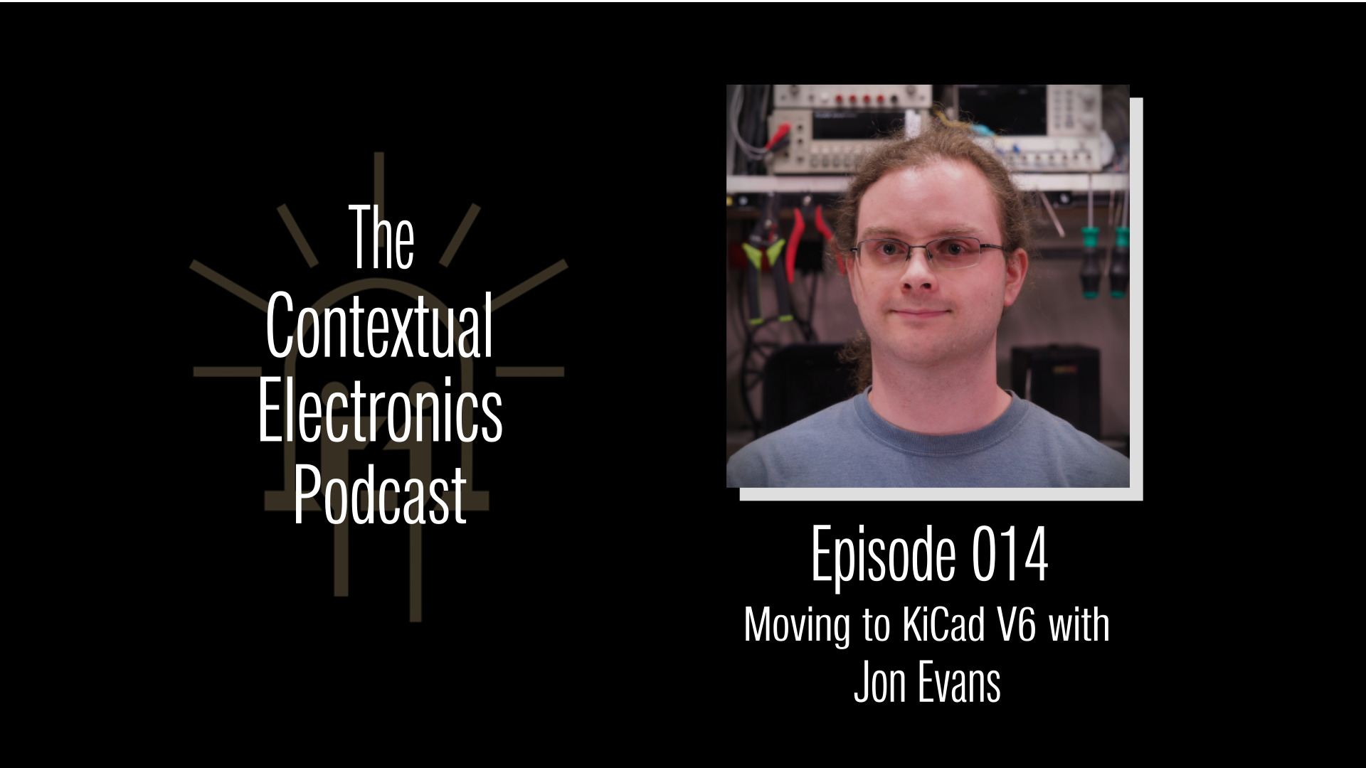 CEP014 - Moving to KiCad V6 with Jon Evans